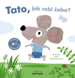 TATO, JAK ROBI ŻABA?, GUIDO VAN GENECHTEN