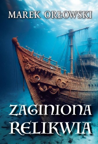 Zaginiona relikwia, Marek Orłowski