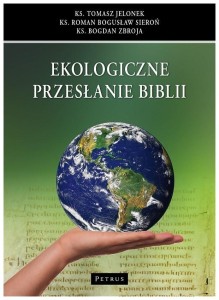 EKOLOGICZNE PRZESŁANIE BIBLII