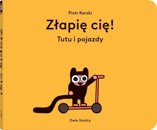 Złapię cię!. Tutu i pojazdy, Piotr Karski