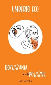 ROZWAŻANIA NIEPOWAŻNE, UMBERTO ECO
