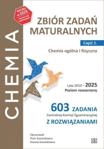 CHEMIA LO ZBIÓR ZADAŃ 2010-2025 CZ.1 ZR