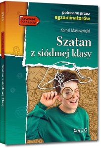 SZATAN Z SIÓDMEJ KLASY, KORNEL MAKUSZYŃSKI