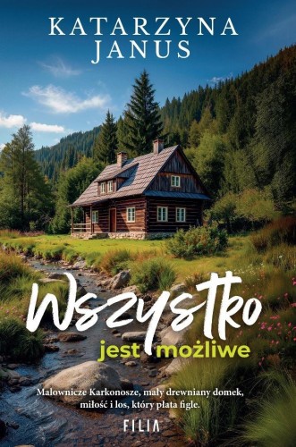 Wszystko jest możliwe, Katarzyna Janus