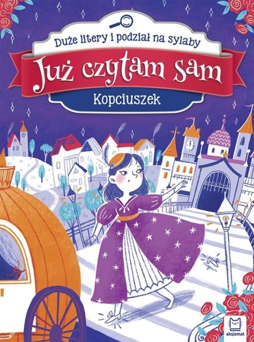 Już czytam sam. Kopciuszek, praca zbiorowa