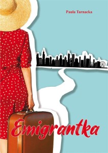 EMIGRANTKA, PAULA TARNACKA