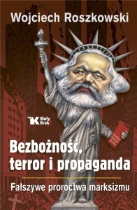 BEZBOŻNOŚĆ, TERROR I PROPAGANDA