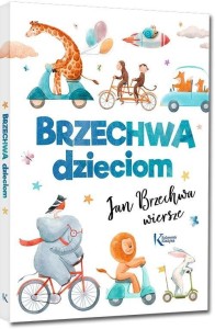 BRZECHWA DZIECIOM, JAN BRZECHWA