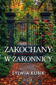 ZAKOCHANY W ZAKONNICY, SYLWIA KUBIK