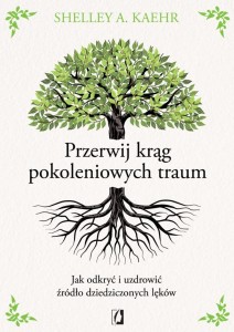 PRZERWIJ KRĄG POKOLENIOWYCH TRAUM