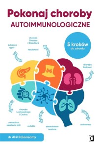 POKONAJ CHOROBY AUTOIMMUNOLOGICZNE