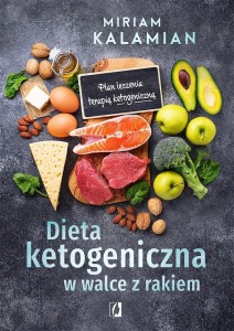 DIETA KETOGENICZNA W WALCE Z RAKIEM. PLAN LECZENIA