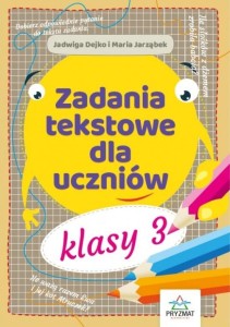 ZADANIA TEKSTOWE DLA UCZNIÓW KL. 3