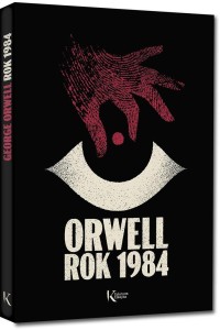 ROK 1984 GREG, GEORGE ORWELL, KAMIL REKOSZ