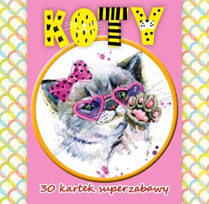 30 KARTEK SUPERZABAWY.KOTY, PRACA ZBIOROWA