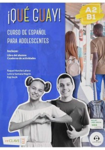 QUE GUAY! A2-B1 PODRĘCZNIK + ĆWICZENIA