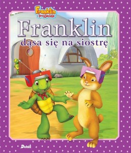 FRANKLIN DĄSA SIĘ NA SIOSTRĘ