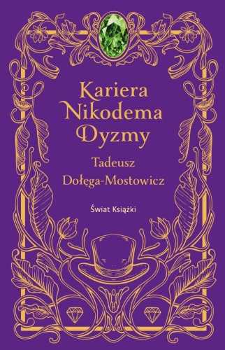 Kariera Nikodema Dyzmy, Tadeusz Dolega-Mostowicz