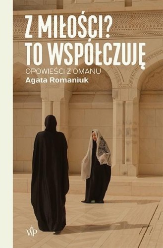 Z miłości? To współczuję w.3, Agata Romaniuk
