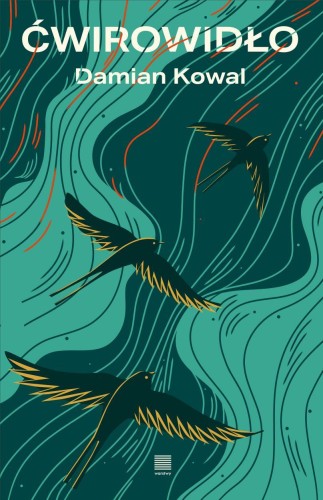 Ćwirowidło, Damian Kowal