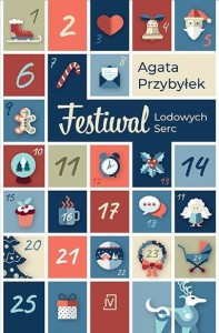FESTIWAL LODOWYCH SERC, AGATA PRZYBYŁEK
