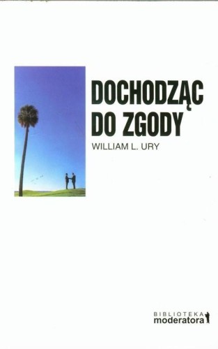 Dochodząc do zgody, Urly William L .