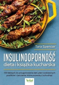 INSULINOOPORNOŚĆ DIETA I KSIĄŻKA KUCHARSKA