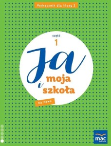 JA I MOJA SZKOŁA NA NOWO SP 2 PODRĘCZNIK CZ.2