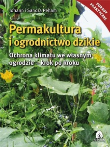 PERMAKULTURA I OGRODNICTWO DZIKIE