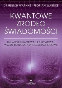 KWANTOWE ŹRÓDŁO ŚWIADOMOŚCI