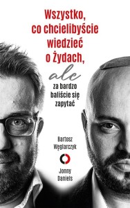 WSZYSTKO, CO CHCIELIBYŚCIE WIEDZIEĆ O ŻYDACH