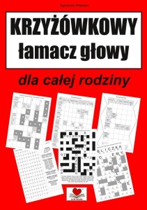 KRZYŻÓWKOWY ŁAMACZ GŁOWY DLA CAŁEJ RODZINY