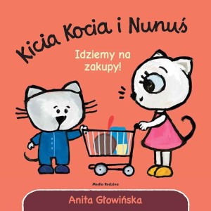 KICIA KOCIA I NUNUŚ. IDZIEMY NA ZAKUPY!