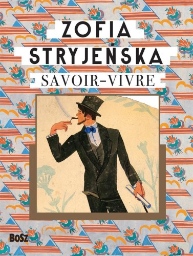 Zofia Stryjeńska. Savoir-vivre, Zofia Stryjeńska