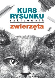 KURS RYSUNKU. SZKICOWNIK. ZWIERZĘTA PL