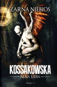 ŻARNA NIEBIOS, MAJA LIDIA KOSSAKOWSKA