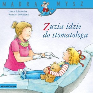 MĄDRA MYSZ. ZUZIA IDZIE DO STOMATOLOGA W.2024