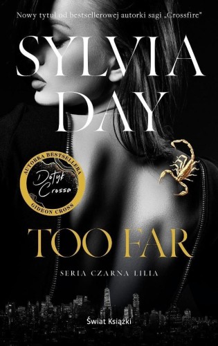 Too Far, Sylvia Day