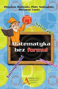 MATEMATYKA BEZ FORMUŁ