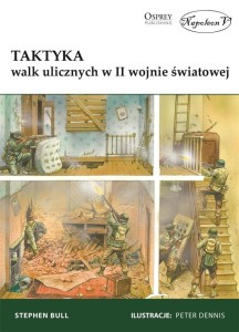 TAKTYKA WALK ULICZNYCH W II WOJNIE ŚWIATOWEJ