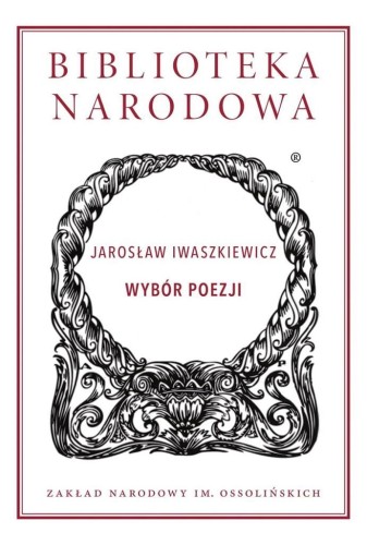 Wybór poezji Tw w.2021, Jarosław Iwaszkiewicz