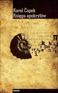 KSIĘGA APOKRYFÓW, KAREL CAPEK