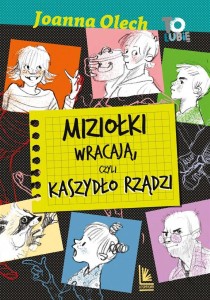 MIZIOŁKI WRACAJĄ, CZYLI KASZYDŁO RZĄDZI