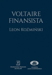 VOLTAIRE FINANSISTA, LEON KOŹMIŃSKI