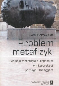 PROBLEM METAFIZYKI EWOLUCJA METAFIZYKI EUROPEJSKIE