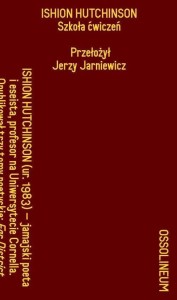 SZKOŁA ĆWICZEŃ, HUTCHINSON ISHION