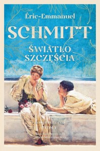 ŚWIATŁO SZCZĘŚCIA, ERIC-EMMANUEL SCHMITT