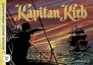 Z ARCHIWUM JERZEGO WRÓBLEWSKIEGO T.10 KAPITAN KIRB