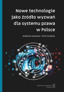 NOWE TECHNOLOGIE JAKO ŹRÓDŁO WYZWAŃ DLA SYSTEMU...