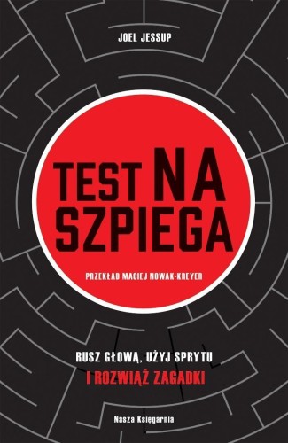 Test na szpiega, Joel Jessup, Emma Fraser Reid